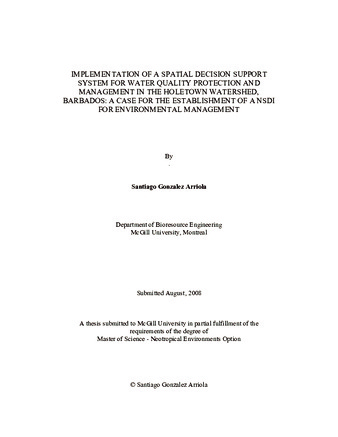 Implementation of a spatial decision support system for water quality protection and management in the Holetown Watershed, Barbados: a case for the establishment of a NSDI for environmental management thumbnail