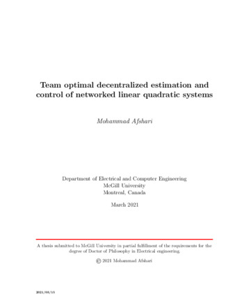 Team optimal decentralized estimation and control of networked linear quadratic systems thumbnail