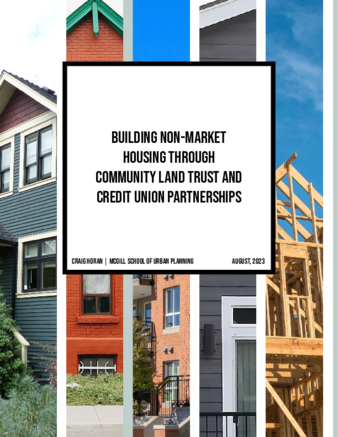 Building Non-market Housing Through Community Land Trust and Credit Union Partnerships thumbnail