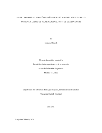 Saisir l'impasse du symptôme : métaphore et accumulation dans Les mots pour le dire de Marie Cardinal, suivi de L'embouchure thumbnail