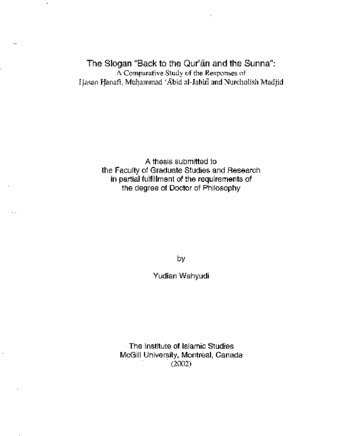 The slogan "Back to the Qur'an and the Sunna" : a comparative study of the responses of Hasan Hanafi, Muhammad 'Abid al-Jabiri and Nurcholish Madjid thumbnail