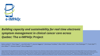 Building capacity and sustainability for real time electronic symptom management in clinical cancer care across Quebec: The e-IMPAQc Project. thumbnail