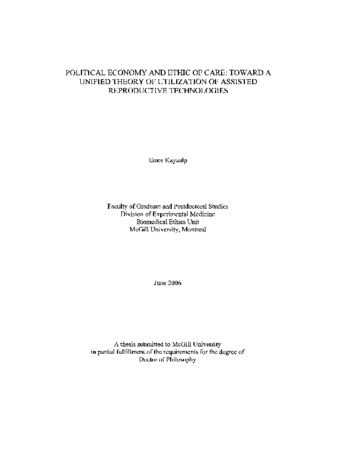 Political economy and ethic of care : toward a unified theory of utilization of assisted reproductive technologies thumbnail