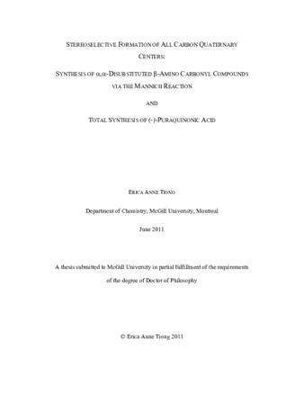 Stereoselective formation of all carbon quaternary centers: synthesis of alpha,alpha-disubstituted beta-amino carbonyl compounds via the Mannich reaction and total synthesis of (-)-puraquinonic acid thumbnail