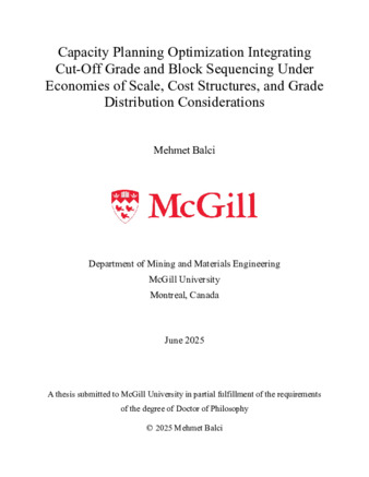 Capacity Planning Optimization Integrating Cut-Off Grade and Block Sequencing Under Economies of Scale, Cost Structures, and Grade Distribution Considerations thumbnail