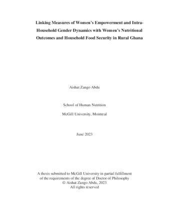 Linking Measures of Women’s Empowerment and Intra-Household Gender Dynamics with Women’s Nutritional Outcomes and Household Food Security in rural Ghana thumbnail