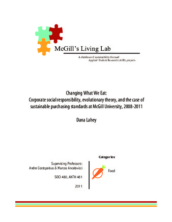 Changing What We Eat: Corprorate social responsibility, evolutionary theory, and the case of sustainable purchasing standards at McGill University, 2008-2011 thumbnail