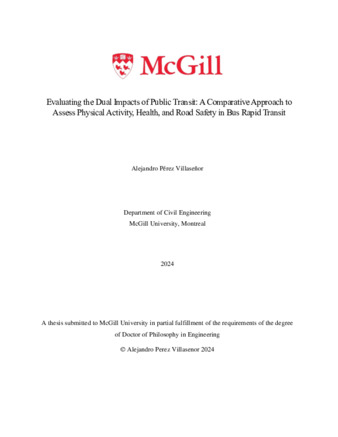 Evaluating the Dual Impacts of Public Transit: A Comparative Approach to Assess Physical Activity, Health, and Road Safety in Bus Rapid Transit thumbnail