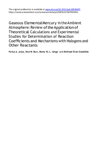 Gaseous Elemental Mercury in the Ambient Atmosphere: Review of the Application of Theoretical Calculations and Experimental Studies for Determination of ReactionCoefficients and Mechanisms with Halogens and Other Reactants thumbnail