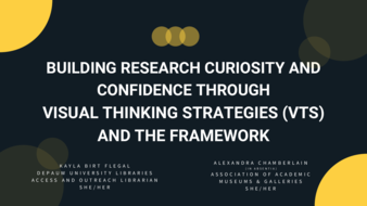 Building Research Curiosity and Confidence through Visual Thinking Strategies (VTS) and the Framework thumbnail