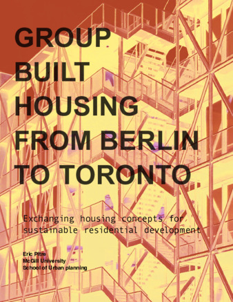 Group built housing from Berlin to Toronto: Exchanging housing concepts for sustainable residential development thumbnail