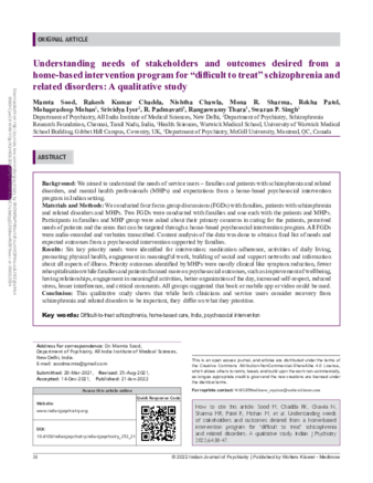 Understanding needs of stakeholders and outcomes desired from a home-based intervention program for "difficult to treat" schizophrenia and related disorders: A qualitative study thumbnail