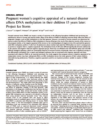 Pregnant women’s cognitive appraisal of a natural disaster affects DNA methylation in their children 13 years later: Project Ice Storm thumbnail