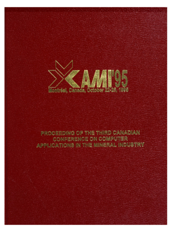 Computer Applications in the Mineral Industry: Proceedings of the Third Canadian Conference on Computer Applications in the Mineral Industry thumbnail