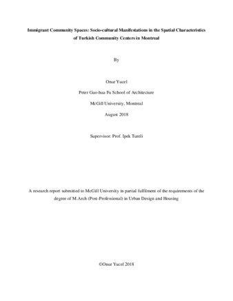 Immigrant Community Spaces: Socio-cultural Manifestations in the Spatial Characteristics of Turkish Community Centers in Montreal thumbnail