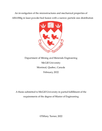 An investigation of the microstructures and mechanical properties of AlSi10Mg in laser powder bed fusion with a narrow particle size distribution thumbnail