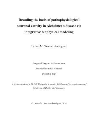 Decoding the basis of pathophysiological neuronal activity in Alzheimer's disease via integrative biophysical modeling thumbnail