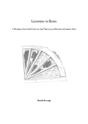 Listening to Ruins: A Material Culture Study on the Vernacular Houses of Jahrom, Iran thumbnail