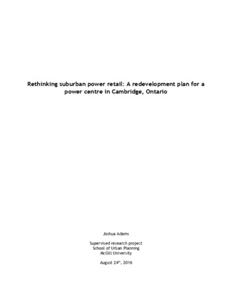 Rethinking suburban power retail: A redevelopment plan for a power centre in Cambridge, Ontario thumbnail