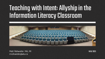 Teaching with Intent: Allyship in the Information Literacy Classroom thumbnail