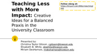 Teaching Less with More Impact: Creative Ideas for a Balanced Praxis in the University Classroom thumbnail