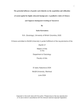 The potential influence of gender and ethnicity on the acquisition and utilization of social capital for highly educated immigrants: A qualitative study of Chinese and Japanese immigrants working in Vancouver thumbnail