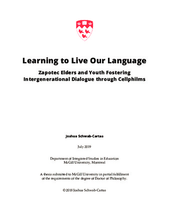 Learning to live our language: Zapotec elders and youth fostering intergenerational dialogue through cellphilms thumbnail