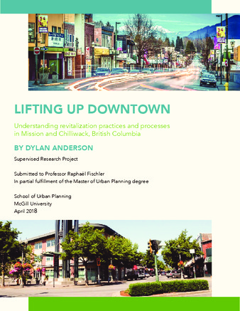 Lifting Up Downtown Understanding revitalization practices and processes in Mission and Chilliwack, British Columbia thumbnail