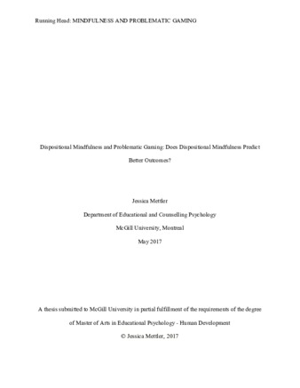 Dispositional mindfulness and problematic gaming: Does dispositional mindfulness predict better outcomes? thumbnail