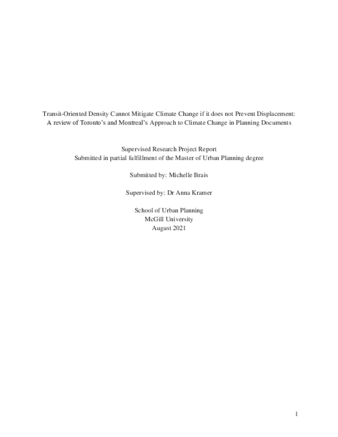 Transit-Oriented DensityCannot Mitigate Climate Change if it does not Prevent Displacement: A review of Toronto’s and Montreal’sApproach to Climate Change in Planning Documents thumbnail