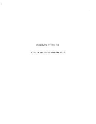 An investigation of the feasibility of total air support for supply operations in a selected area of the eastern Canadian Arctic. thumbnail